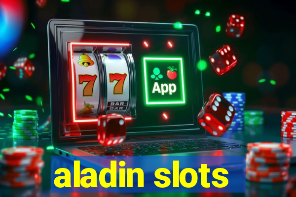 aladin slots